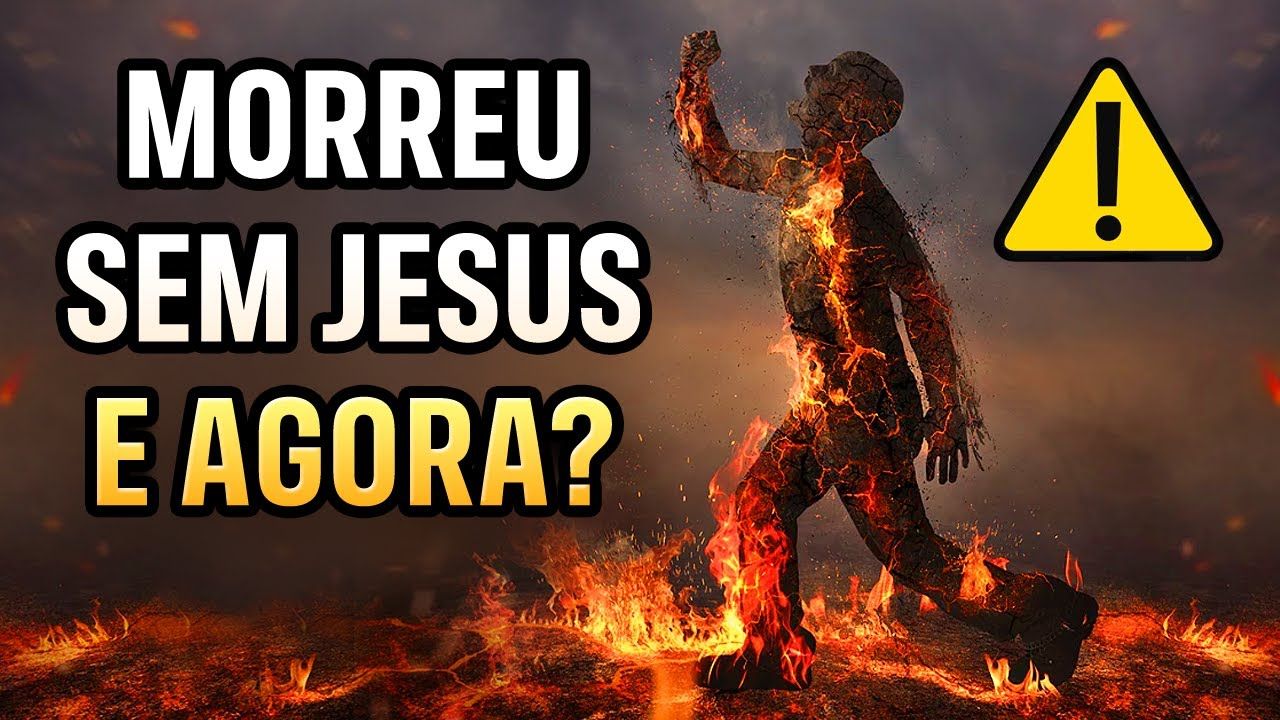 O que acontece com quem morre sem conhecer Jesus?